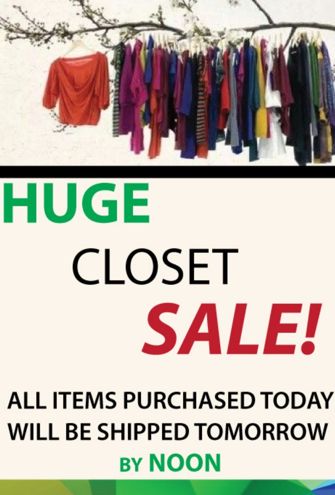 ***HUGE CLOSET SALE***